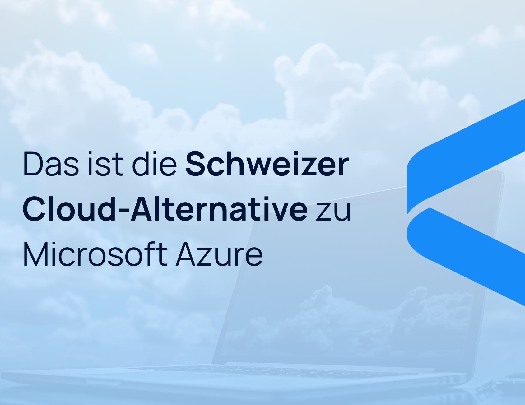 Das ist die Schweizer CloudAlternative zu Microsoft Azure